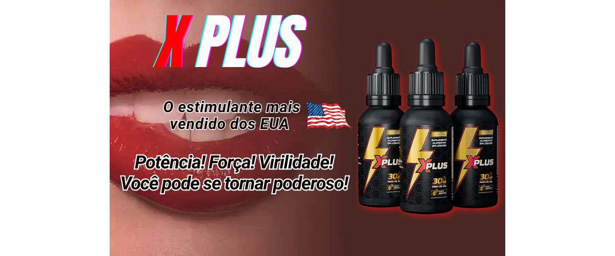 Banner contendo 3 frascos de X PLUS estimulante sexual masculino natural que aumenta a libido, melhora a função erétil e promove bem-estar. 